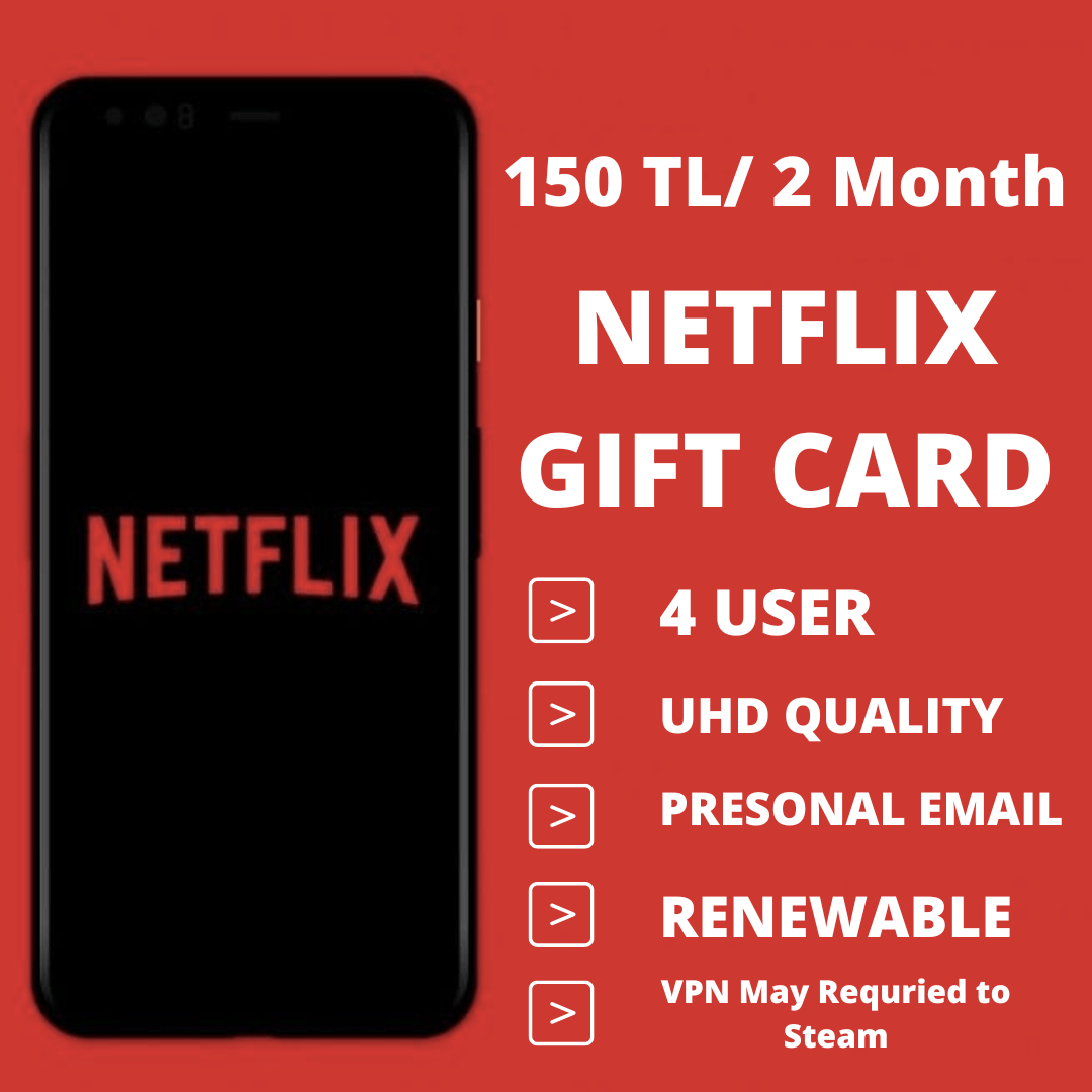 Netflix Turkey Gift Card 150 TL 2 Month 4 Screen TechSansar