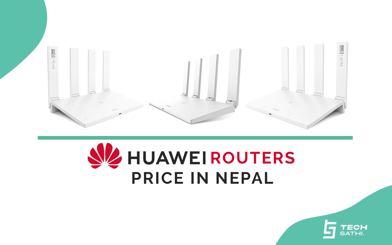 Huawei Routers Price in Nepal 2021 Specs & Features TechSathi