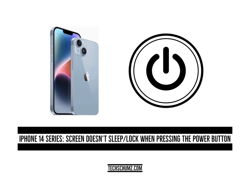 iPhone 14 Series Screen Doesn't Sleep/Lock When Pressing The Power
