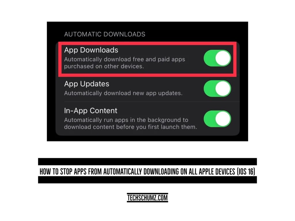 How To Stop Apps From Automatically Downloading On All Apple Devices