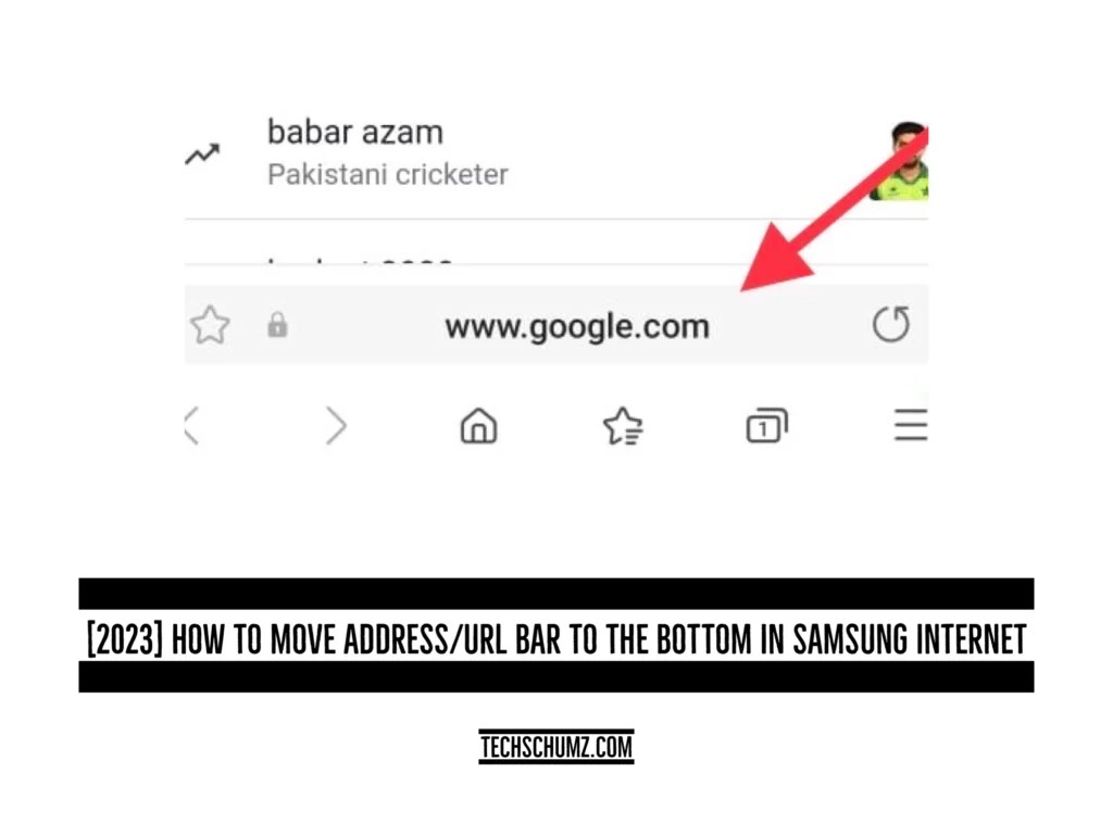 How To Move Address/URL Bar To The Bottom In Samsung Techschumz