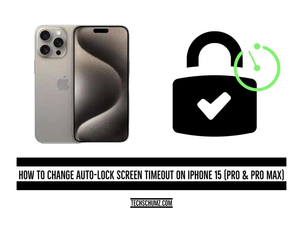 How To Change Auto Lock Screen Timeout On iPhone 15 (Pro & Pro Max