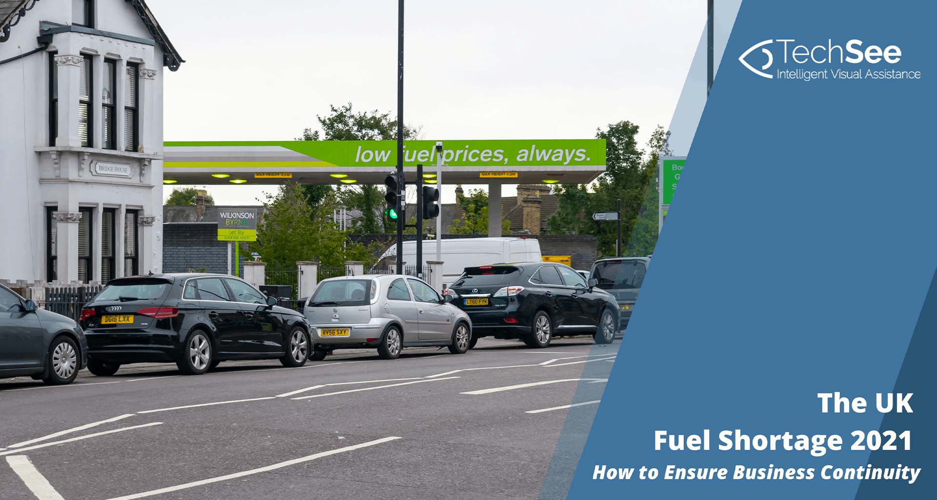 UK Fuel Shortage 2021 The Business Continuity Solution TechSee