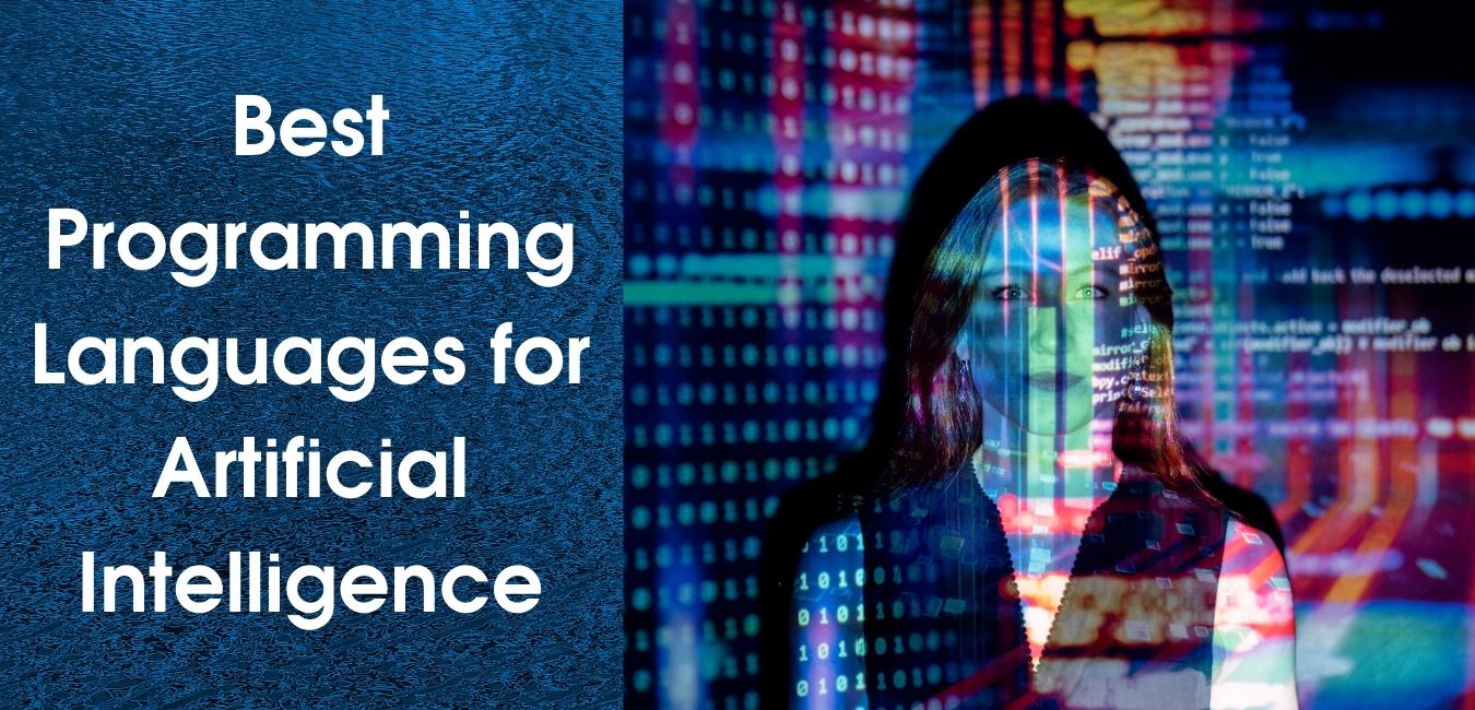 Best Programming Language for Artificial Intelligence Learn AI [2020]