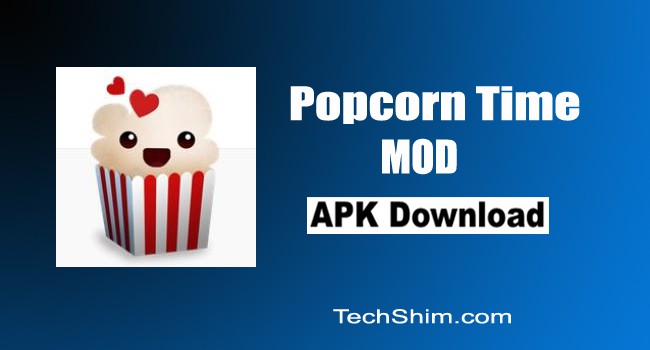 Popcorn Time Mod Apk Download v3.6.6 [Unlimited Movies/TV Shows]