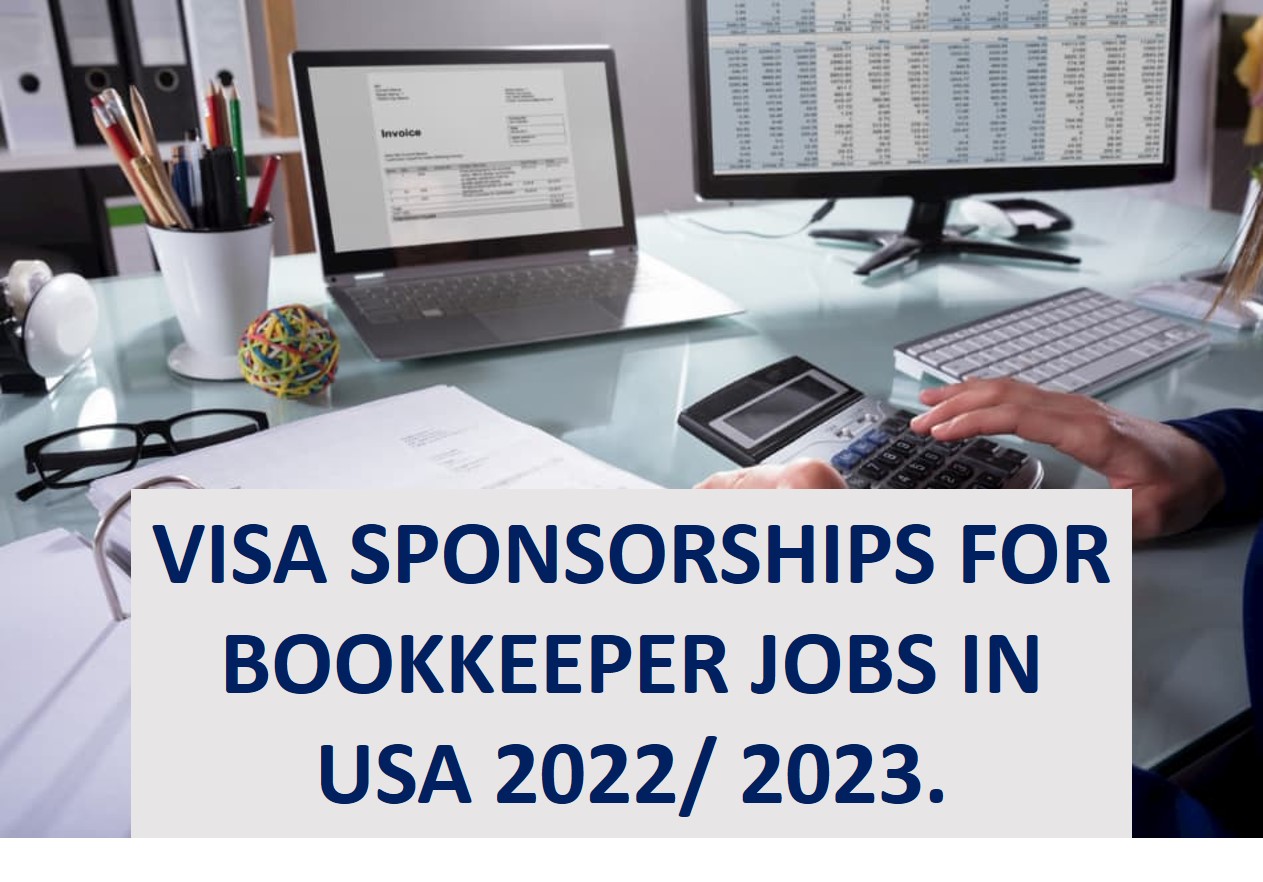 Visa Sponsorships for Bookkeeper Jobs in USA 2023.