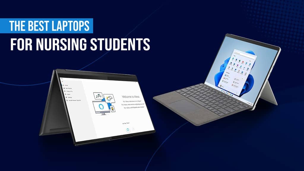 11 Best Laptops for Nursing Students in 2024 (Seriously!)