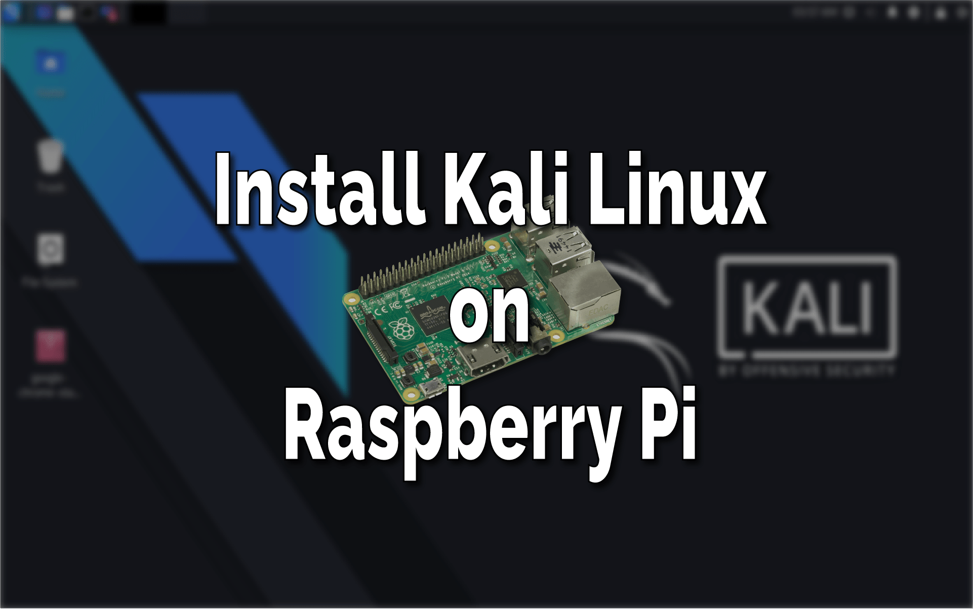 How to Install Kali Linux on Raspberry Pi? TechSphinx
