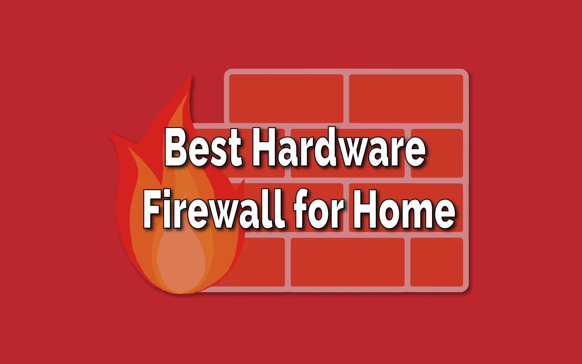 Best Hardware Firewall for Home in 2023 TechSphinx