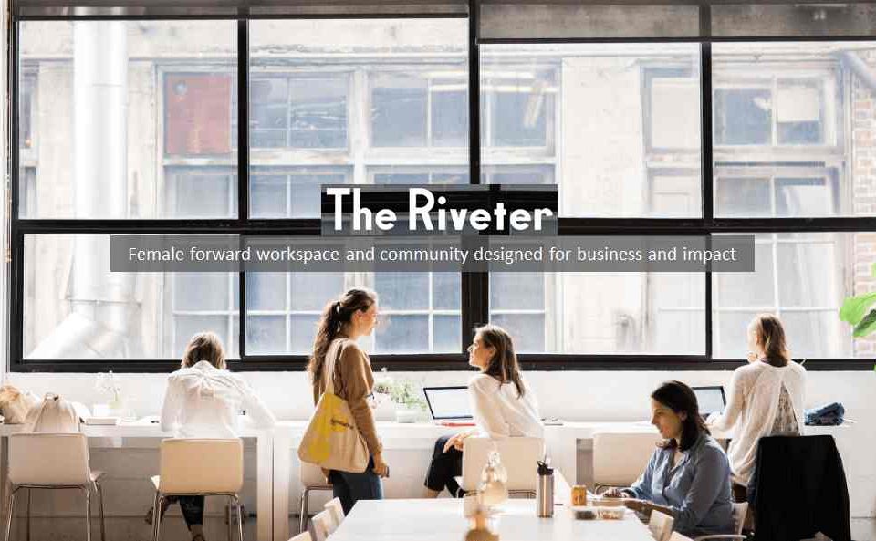 Womenfocused coworking startup The Riveter raises 15 million Series