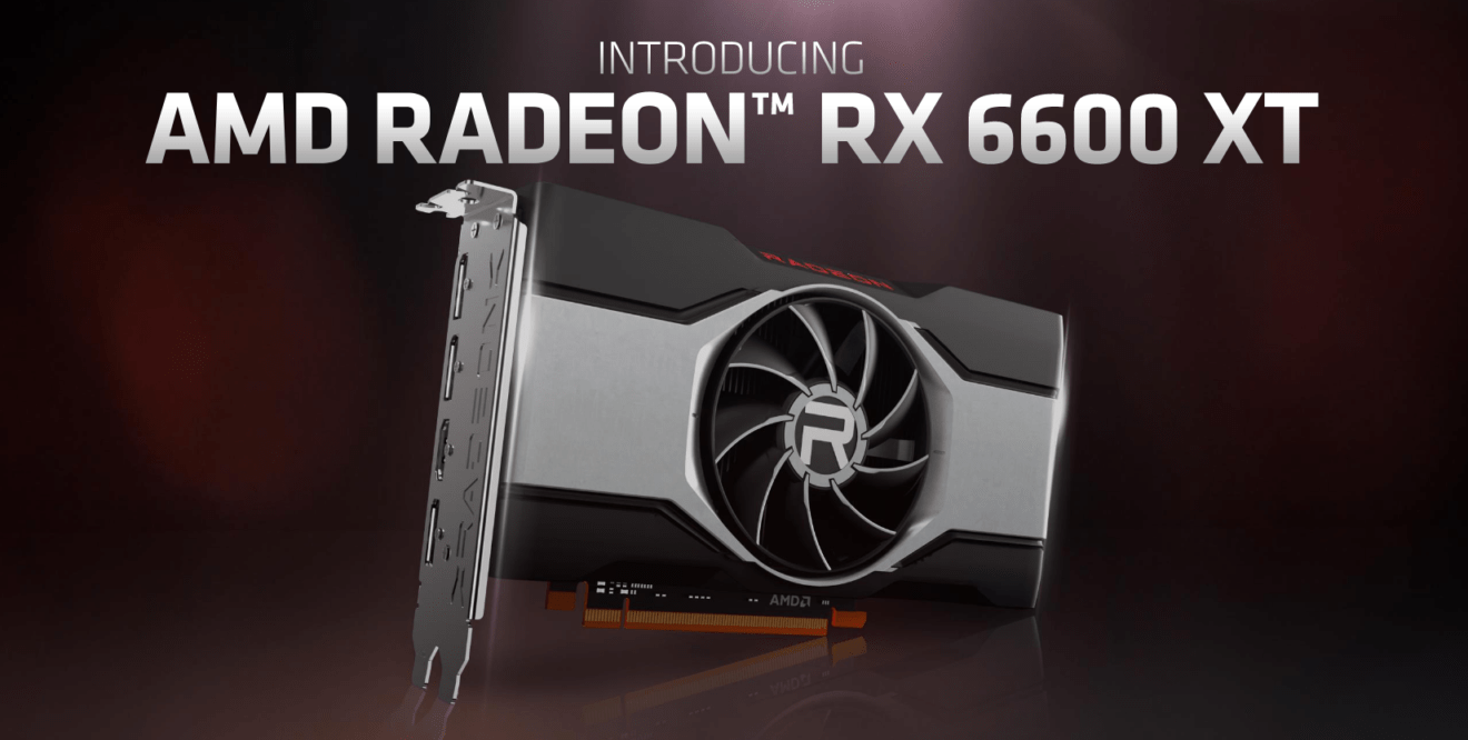 AMD Releases Radeon RX 6600 XT Graphics Cards Focused For