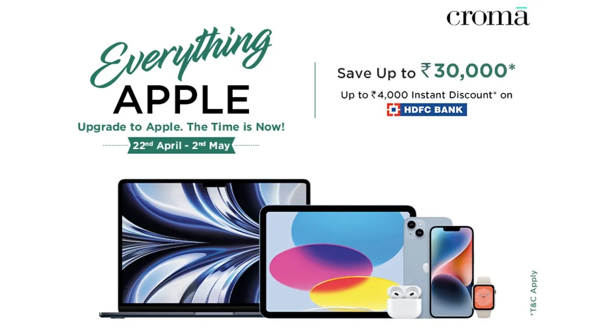 Croma’s ‘Everything Apple’ Campaign Great Deals on Apple products