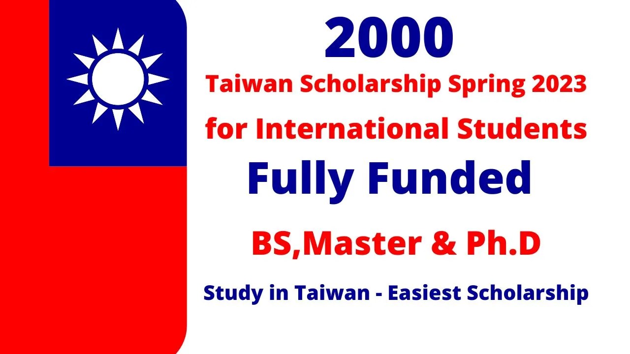 Scholarships For Spring 2023 Fully Funded Taiwan Scholarships Spring 2023 For International Students