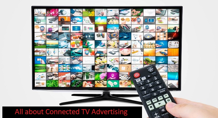 How Connected TV advertising works? Growth of Connected TV advertising