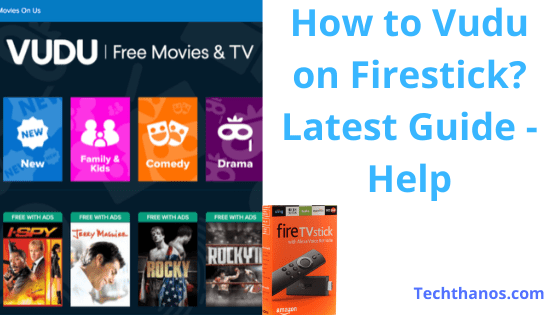 How to Get Vudu on Firestick in 2020 Download Sideload Tech Thanos