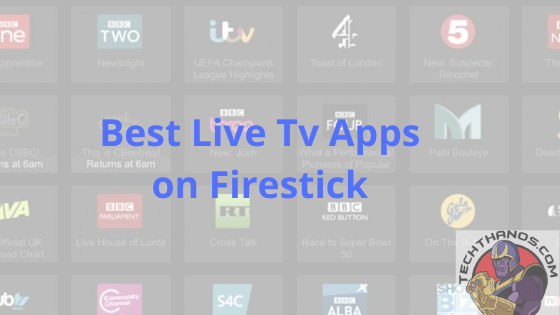 To make streaming live channels more available and convenient, firestick is just knocking at your door. 15 Best Live Tv Apps For Firestick 2020 Movies Tv Shows Tech Thanos