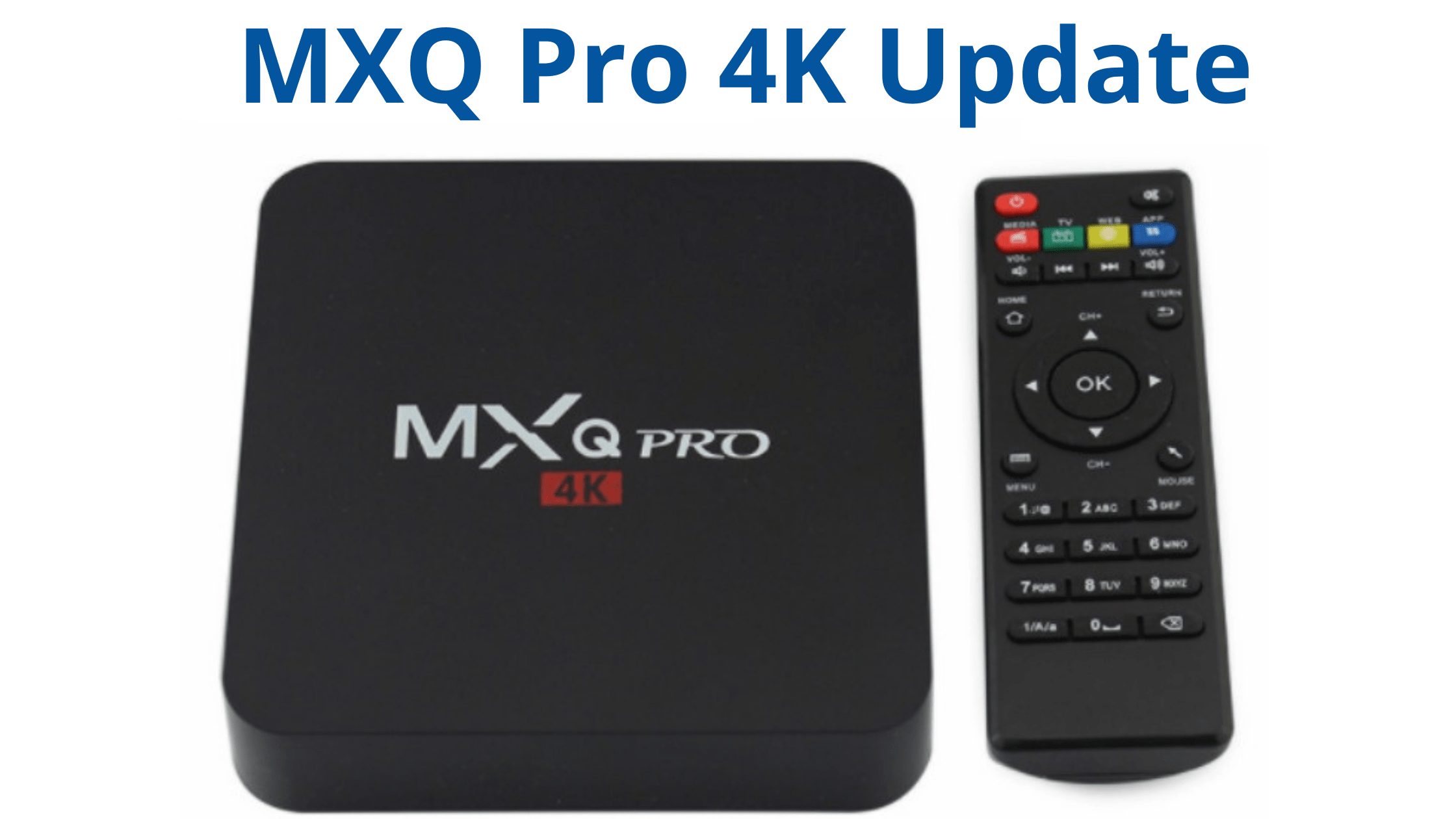 How to do MXQ Pro 4K Update Detailed Report Tech Thanos