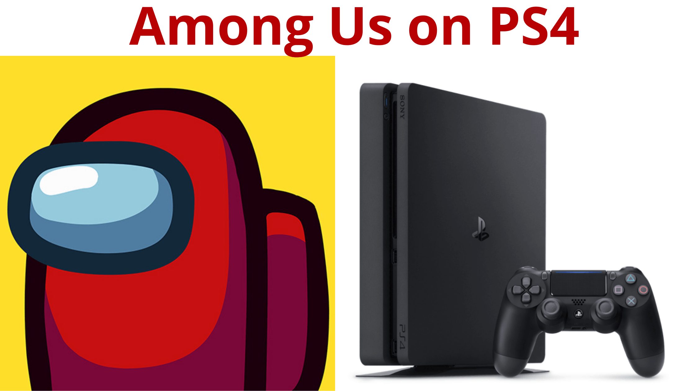 Can you Play Among Us on PS4? Detailed Analysis about it with