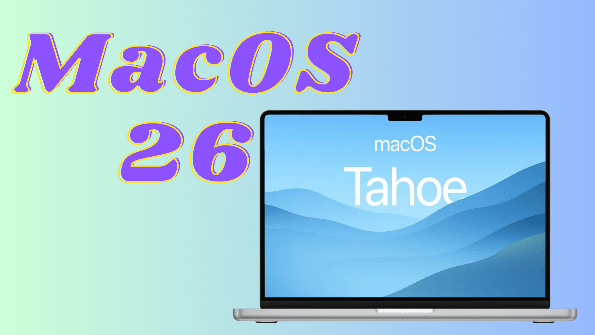 Macos 26 Tahoe Release Date What We Know So Far