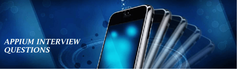 Appium Interview Questions Appium Tutorial Tech Tutorialz