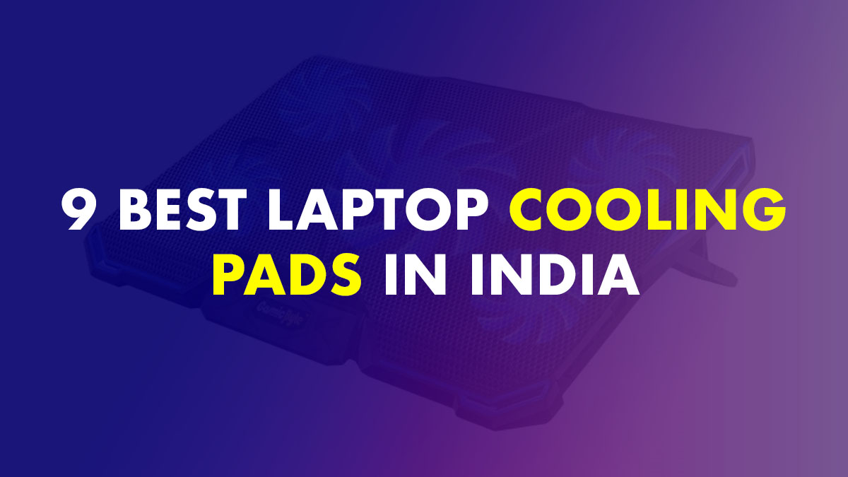 9 Best Laptop Cooling Pads In India (November 2022)
