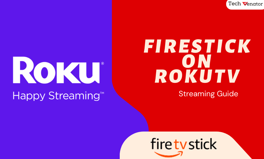 Can You Use A Firestick On A Roku Tv? Yes!