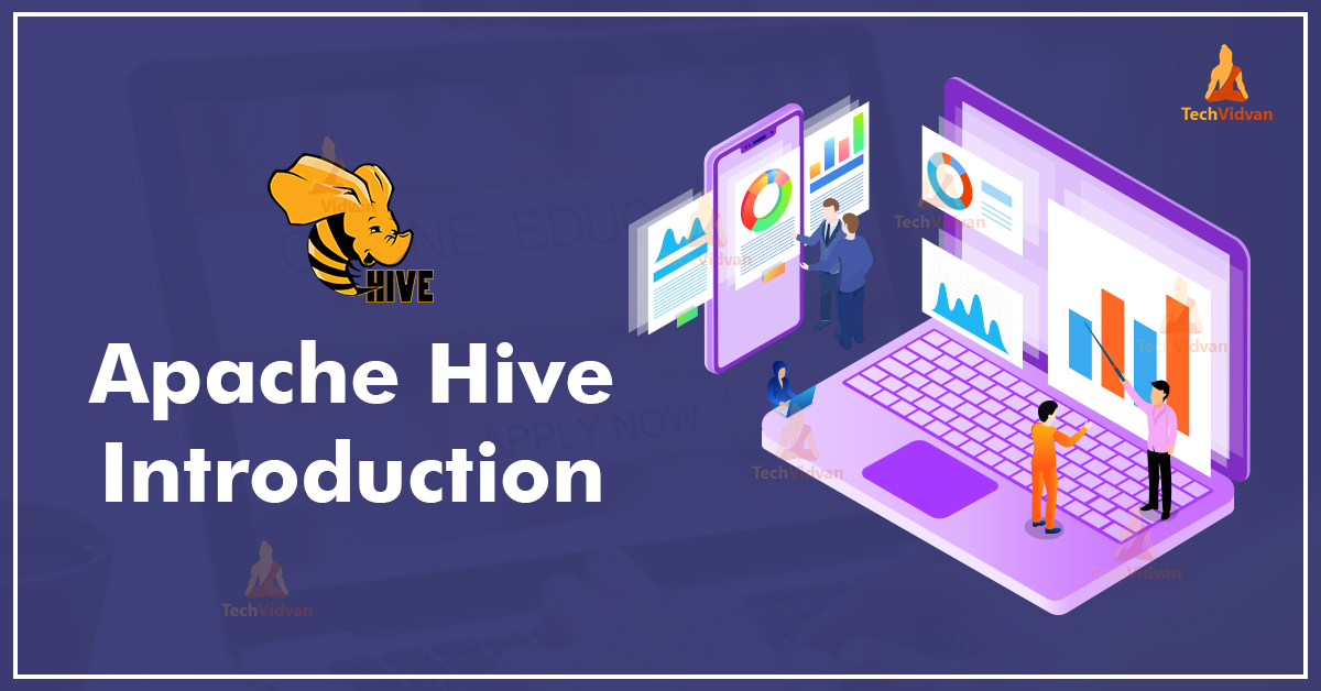 Hive Tutorial Introduction to Apache Hive TechVidvan