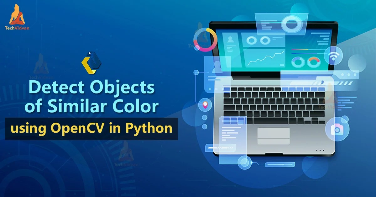 Detect Objects of Similar Color using OpenCV in Python TechVidvan
