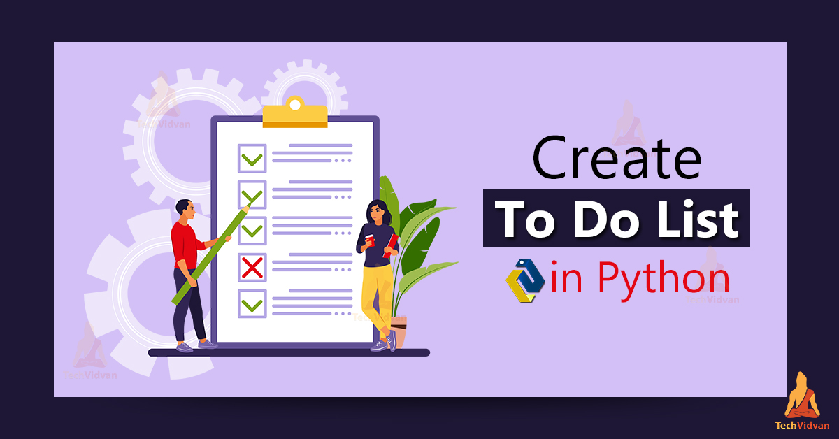 Create a To Do List in Python TechVidvan