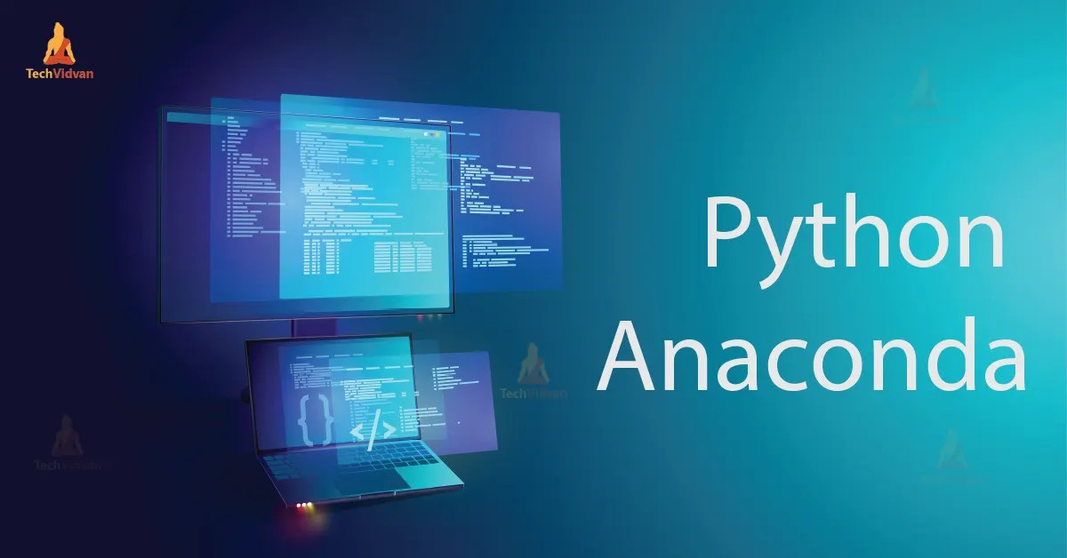 What is Python Anaconda? TechVidvan