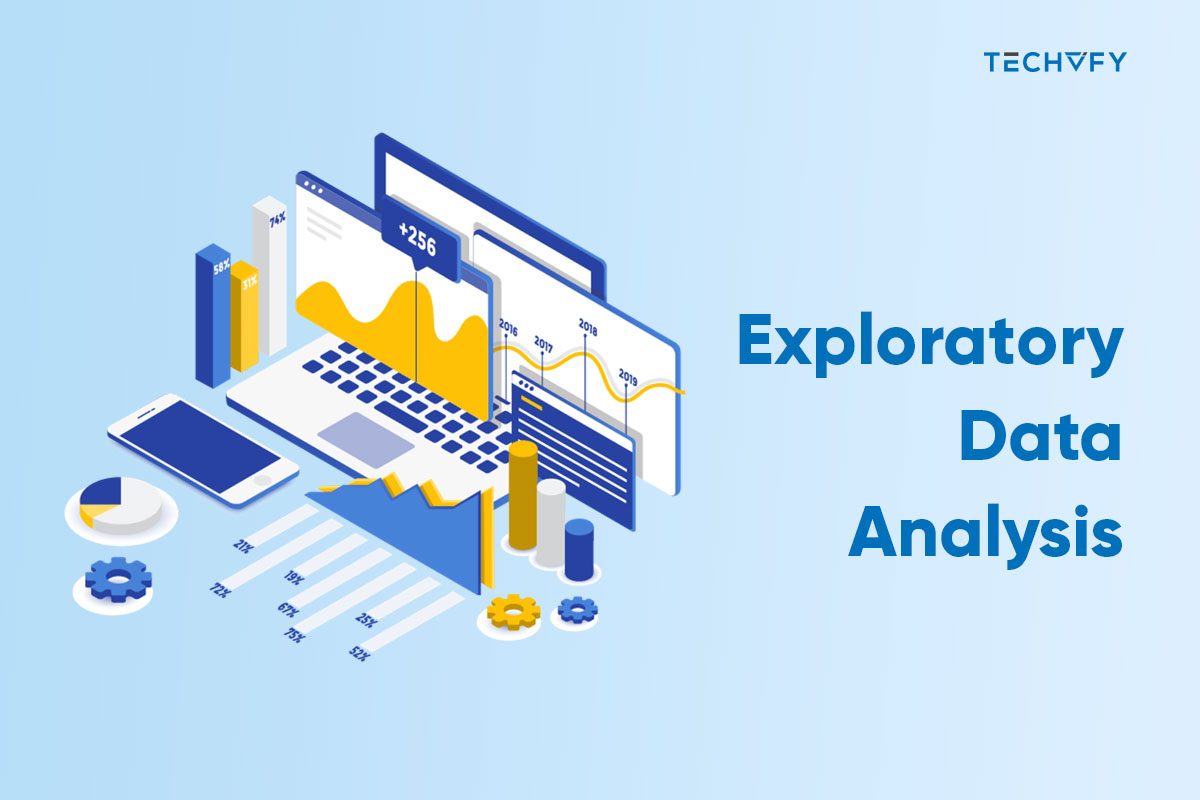 Exploratory Data Analysis Everything you need to know