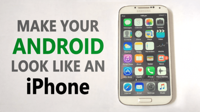 How To Make Your Android Look like An iPhone (Without Root)