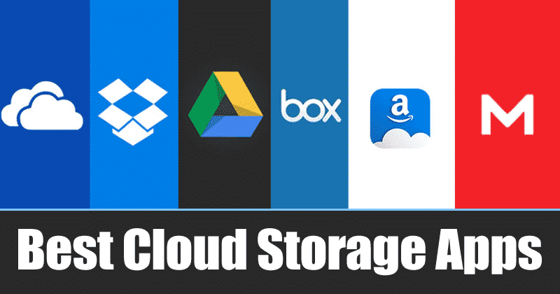 10 Best Cloud Storage Apps For Android and iOS