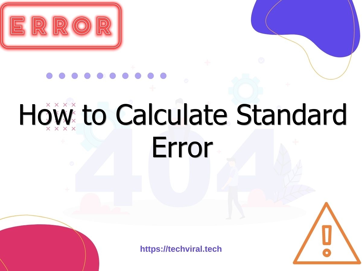 How To Calculate Standard Error Techviral