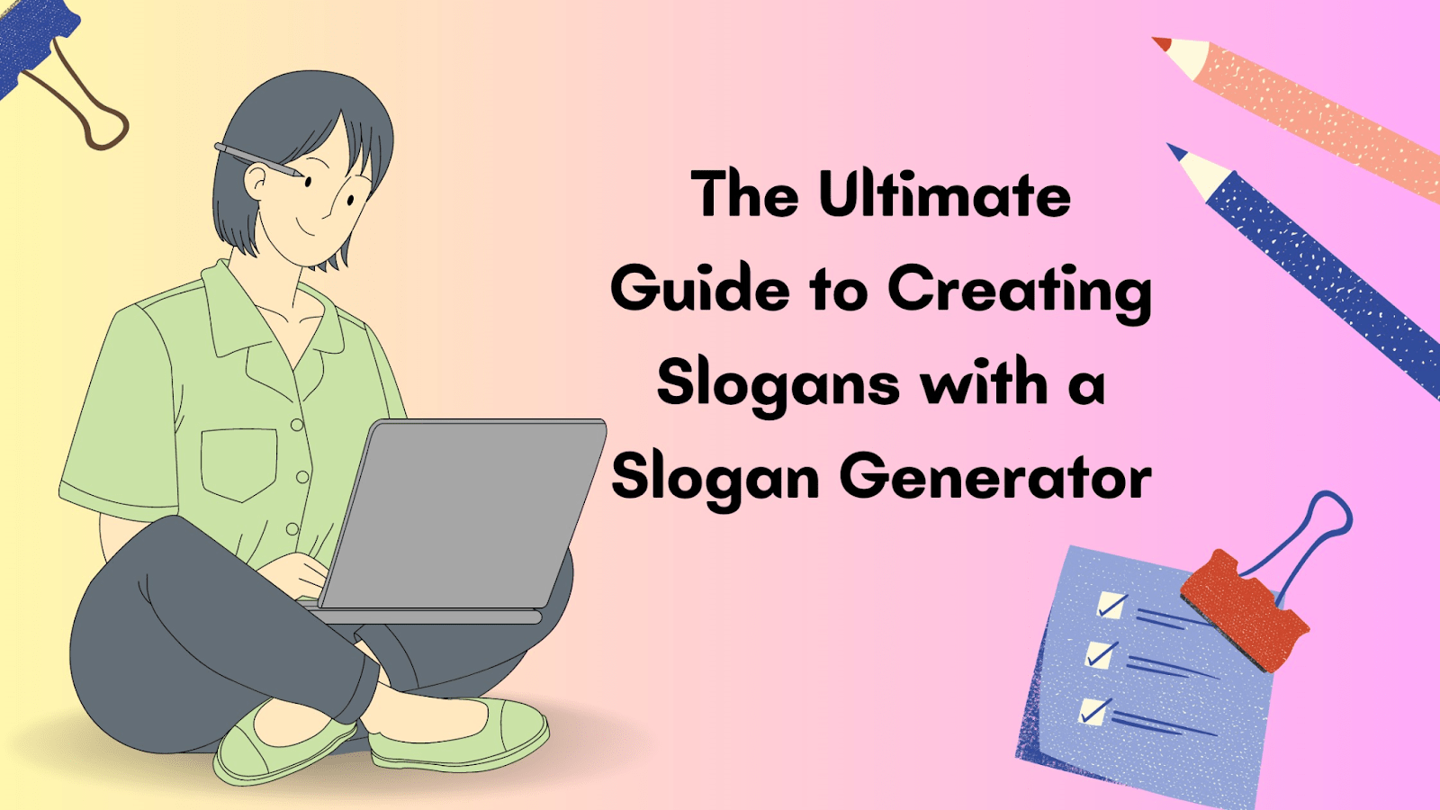 The Ultimate Guide To Creating Slogans With A Slogan Generator Techviral