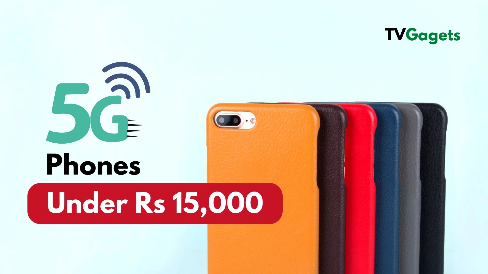 Best 5G Mobile Phones under Rs 15,000 Buy Now TechVivaran