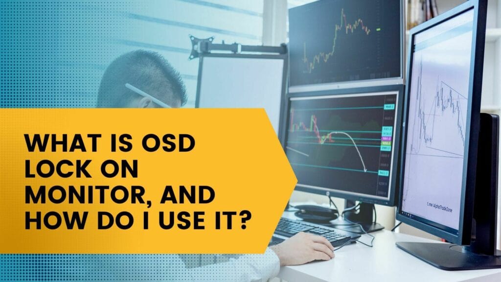 What is OSD Lock on Monitor, and How Do I Use It? TechWafer