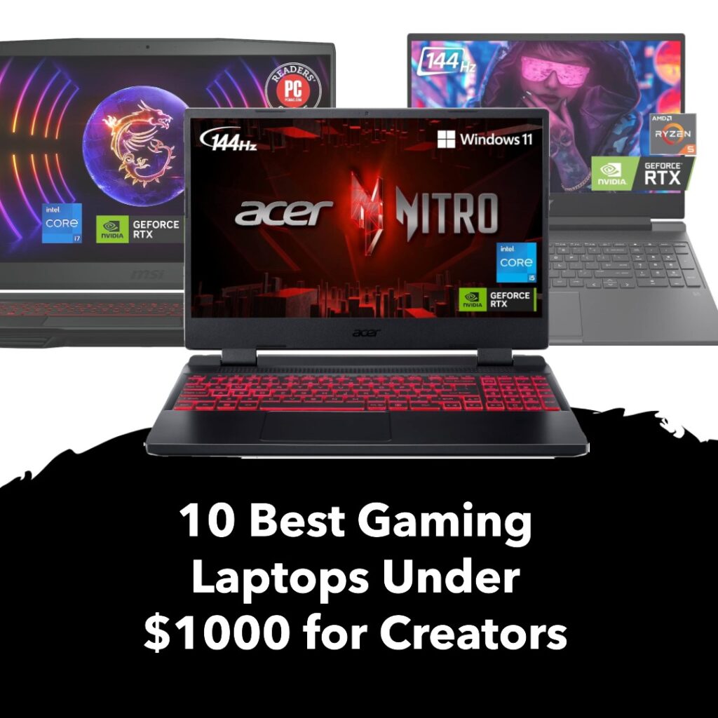 10 Best Gaming Laptops Under 1000 for Creators Tech with Eldad