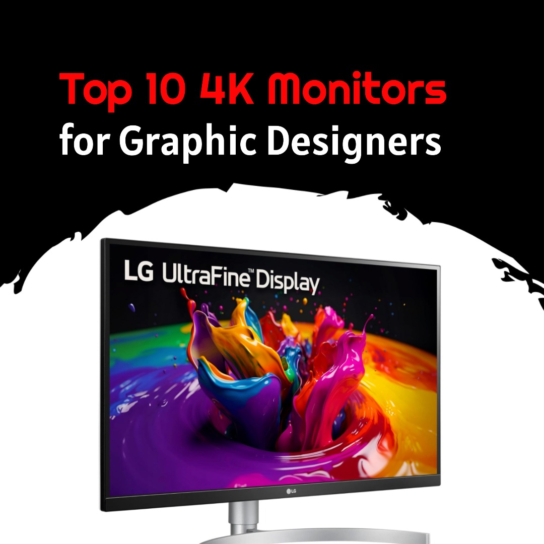 Top 10 4K Monitors for Graphic Designers Tech with Eldad