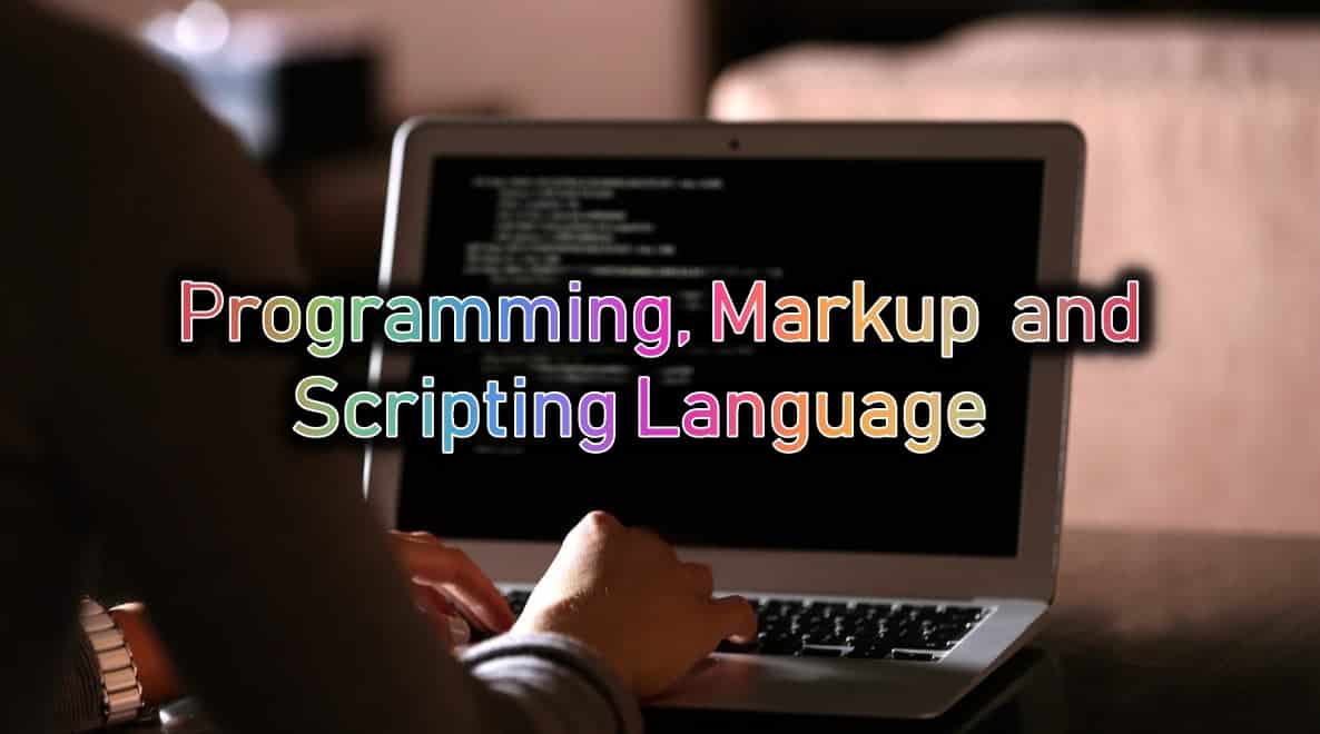 Programming, Markup and Scripting Languages What is the Difference?