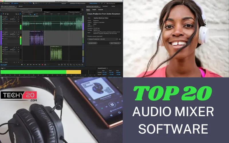 Top 20 Audio Mixer Software Techy20