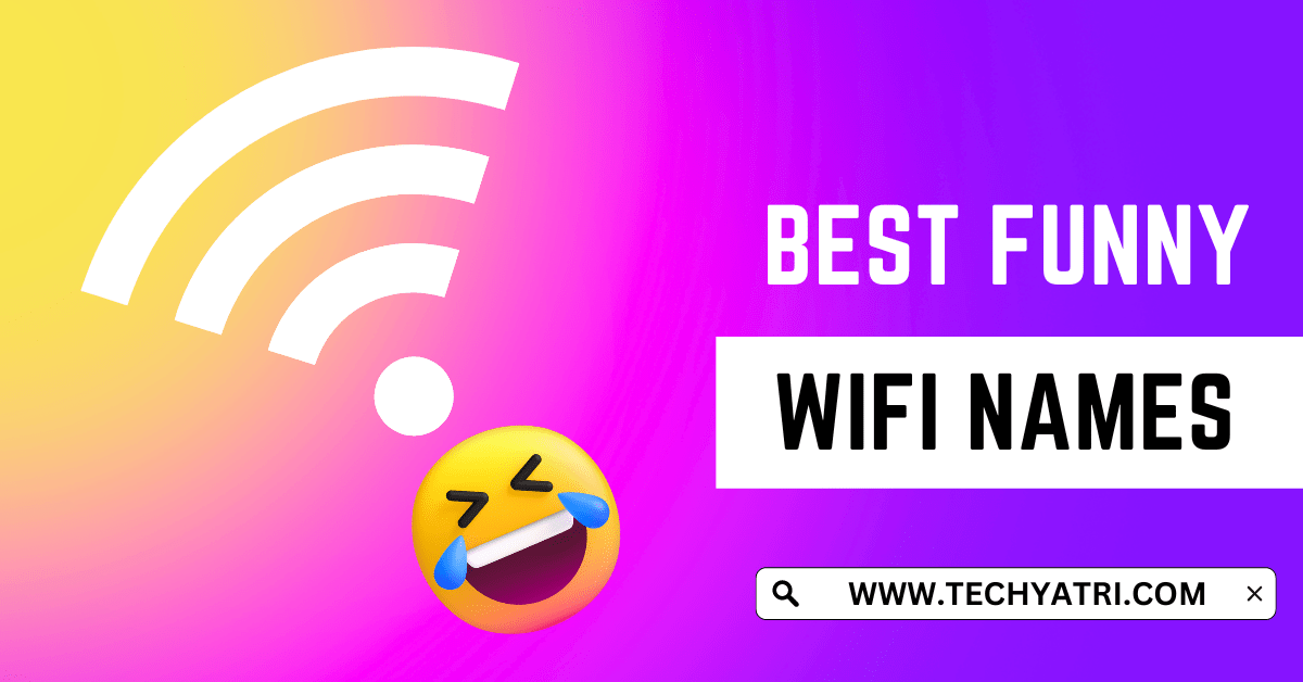Funny WiFi Names Ideas Best Cool and Clever WiFi Names