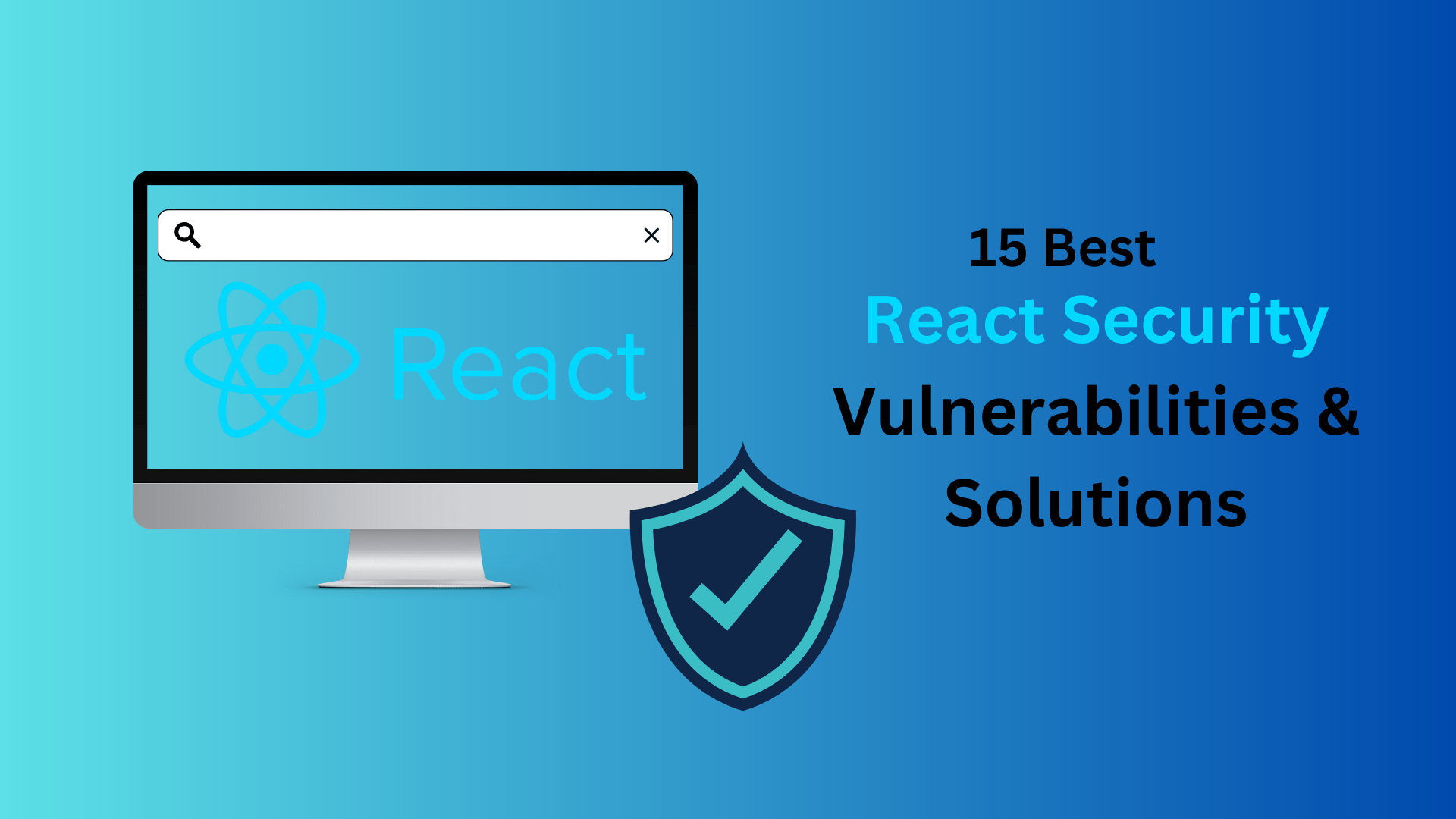 15 Best React Security Vulnerabilities & Solutions Techymantraa