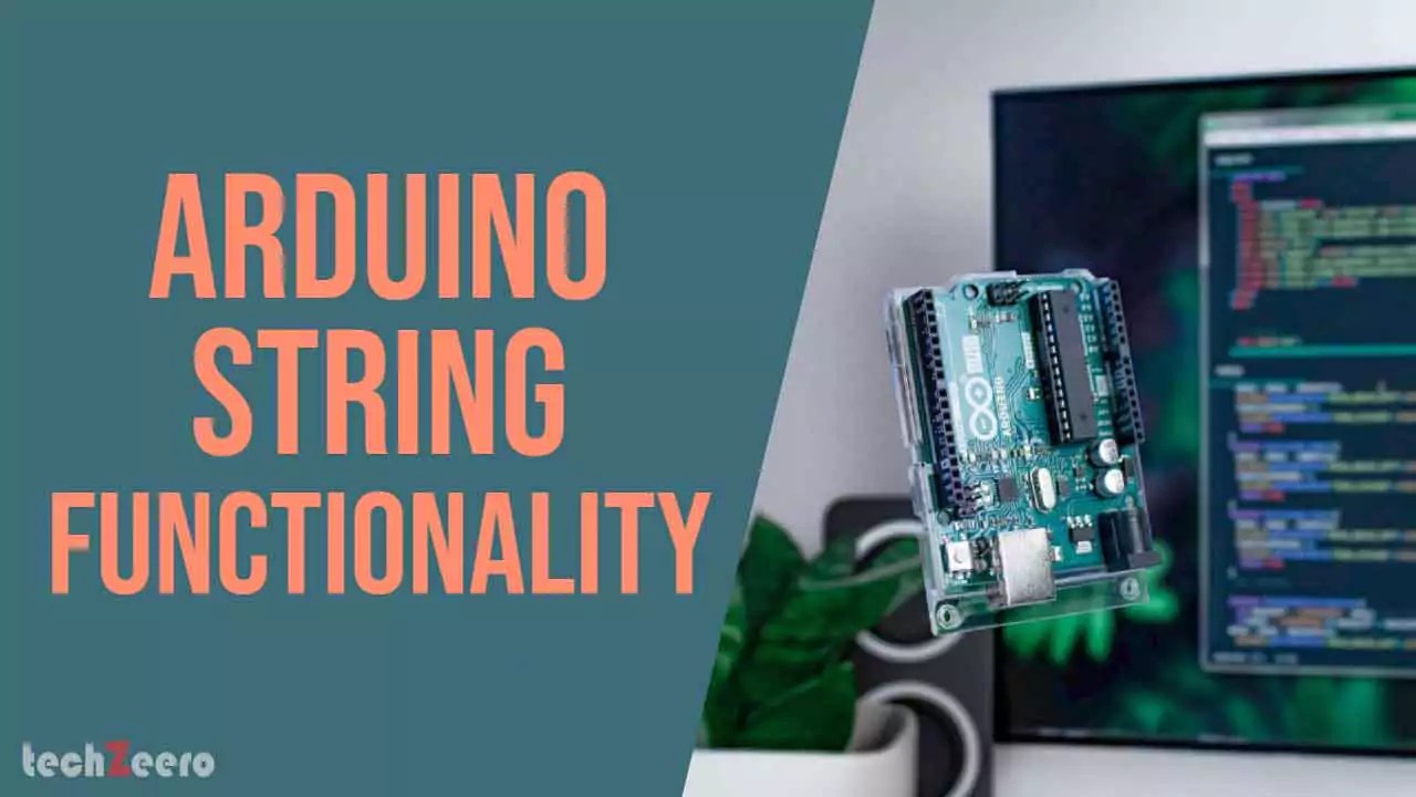 Arduino String String Array, Concatenation, Manipulation