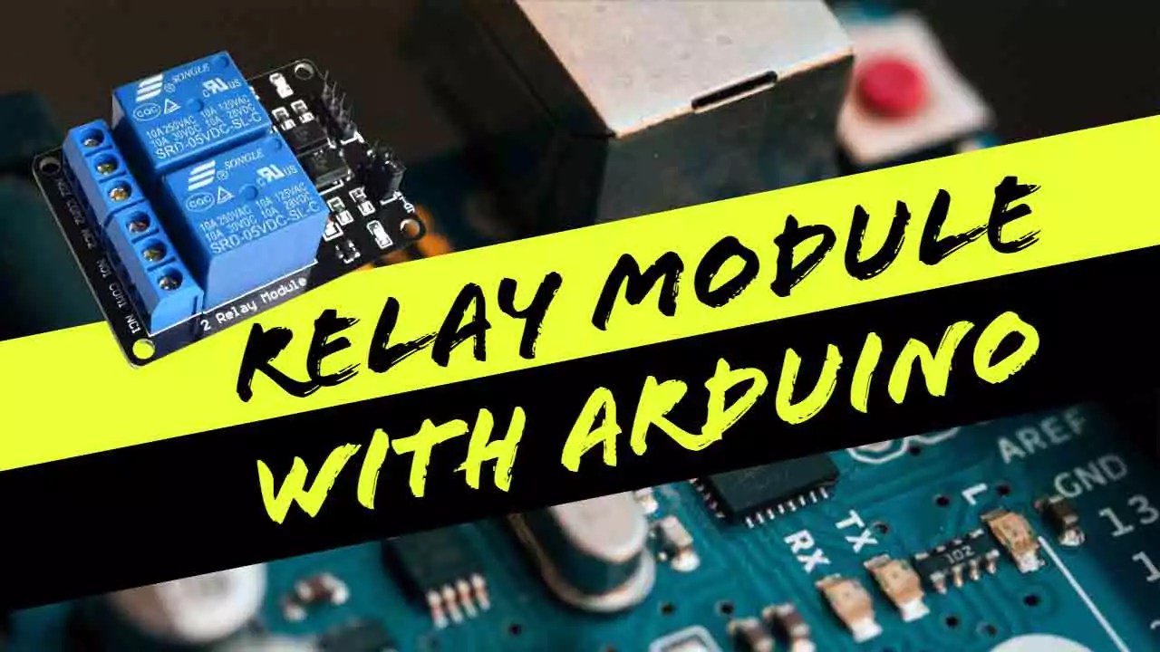 Relay Module with Arduino How to Set up 5V Relay