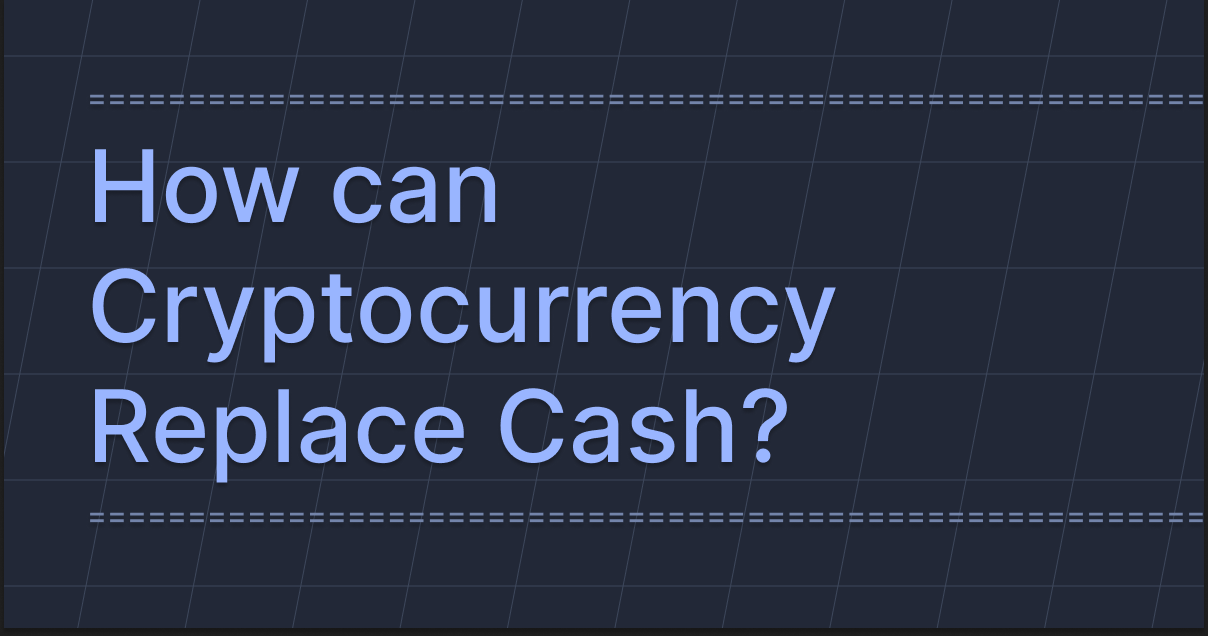 How can Cryptocurrency Replace Cash? Tectum Blockchain