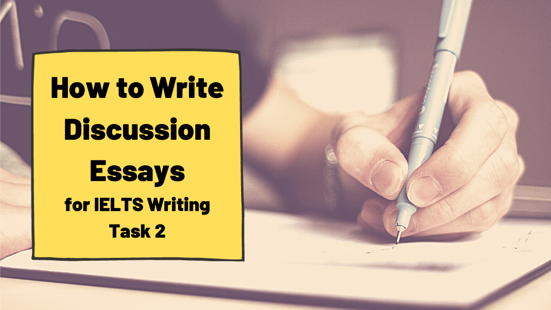 IELTS Discussion Essays [Discuss Both Views/Sides] TED IELTS