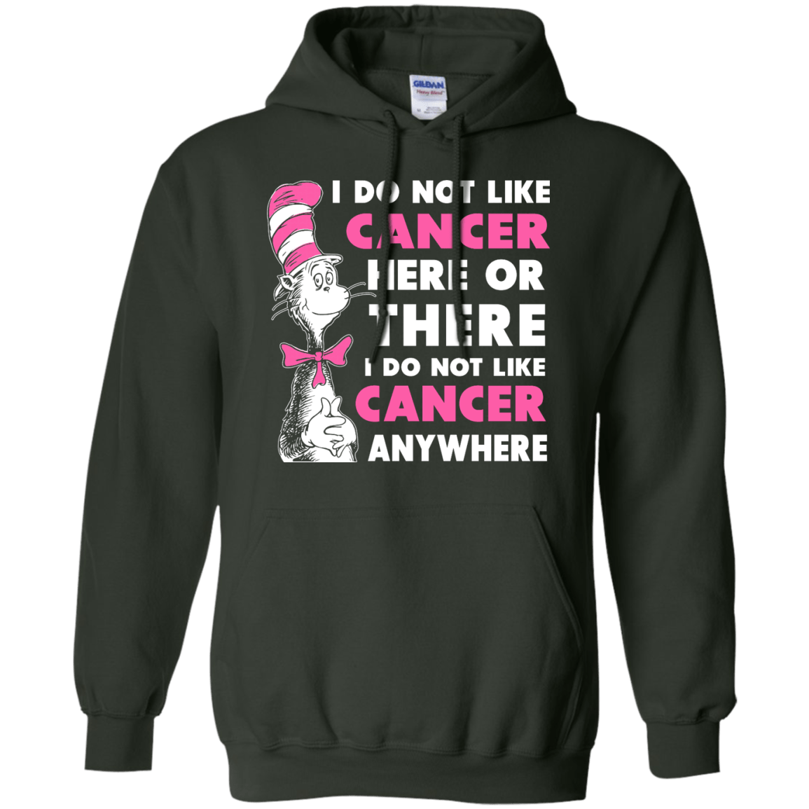 I Do Not Like Cancer Here Or There Or Anywhere TShirt
