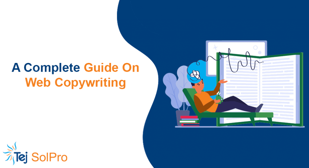 A Complete Guide On Web Copywriting Tej SolPro