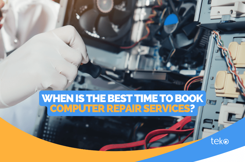 When Is the Best Time to Book Computer Repair Services? Tips by Teko.ph